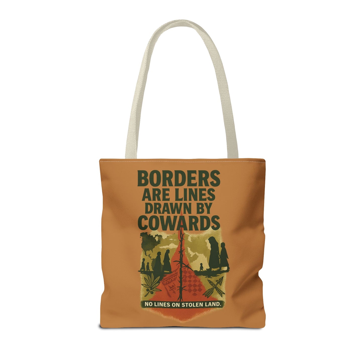 Borders Are Lines Drawn by Cowards Tote