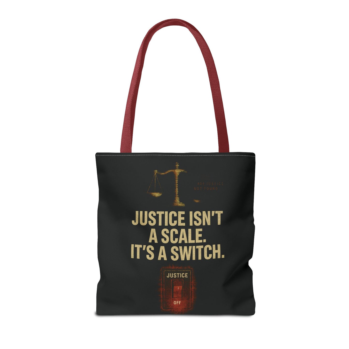 Justice Isn’t a Scale, It’s a Switch – Activist Tote
