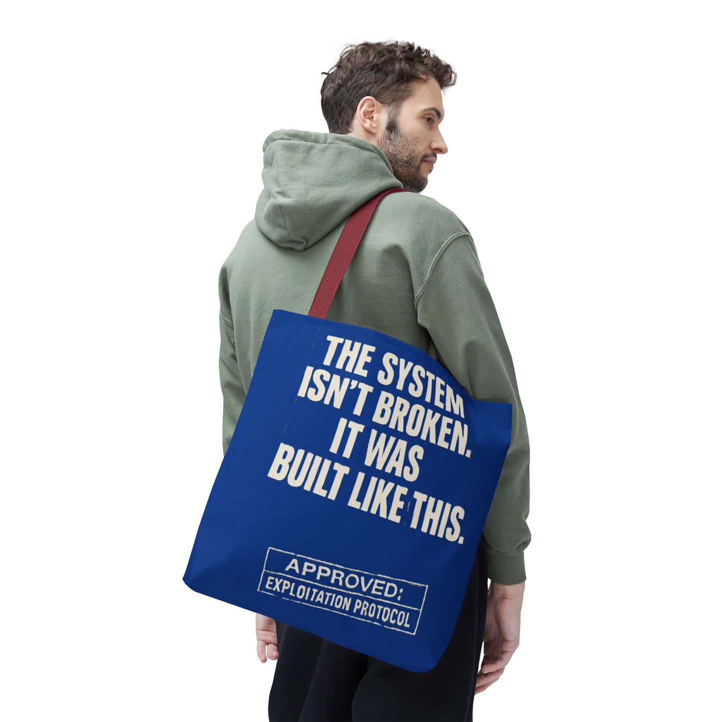 The System Isn’t Broken – Protest Tote