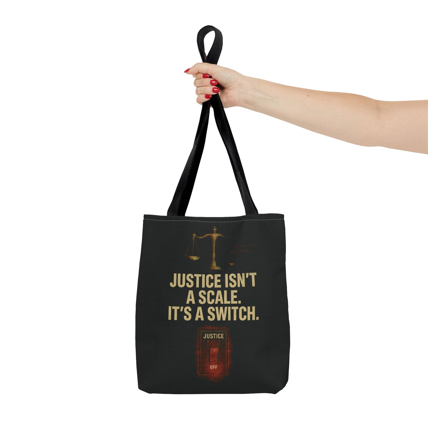 Justice Isn’t a Scale, It’s a Switch – Activist Tote