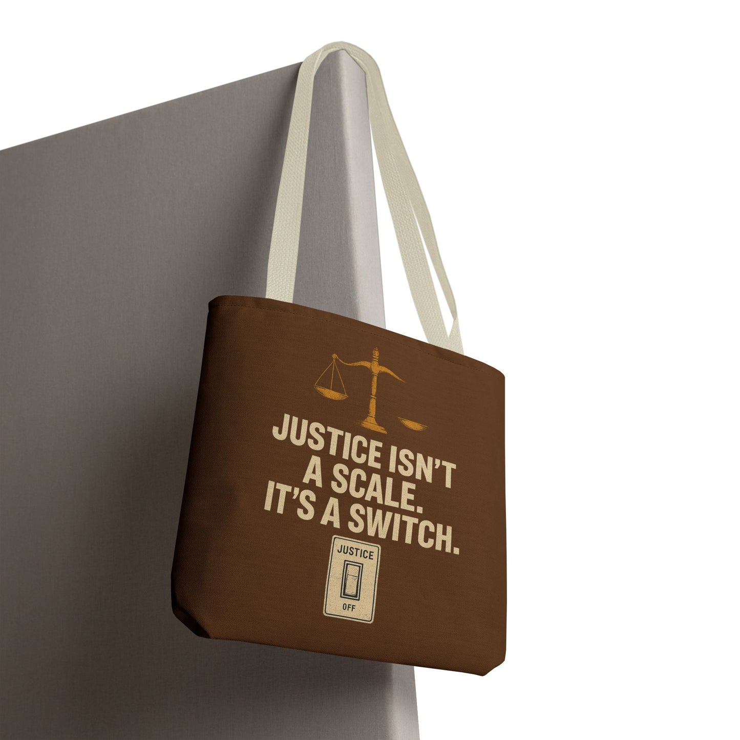 Justice Isn’t a Scale, It’s a Switch – Activist Tote
