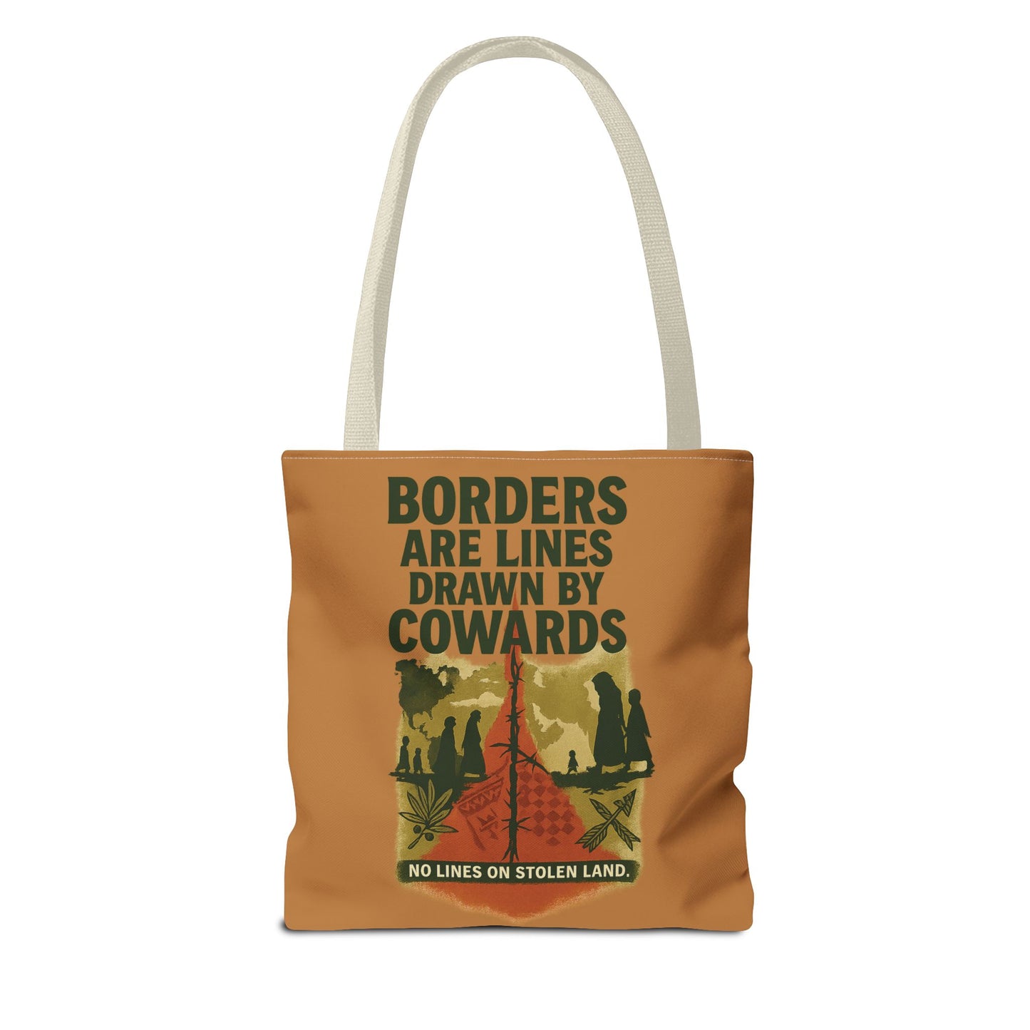 Borders Are Lines Drawn by Cowards Tote