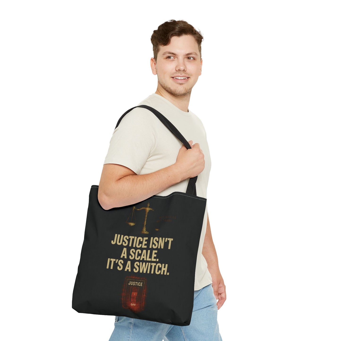 Justice Isn’t a Scale, It’s a Switch – Activist Tote