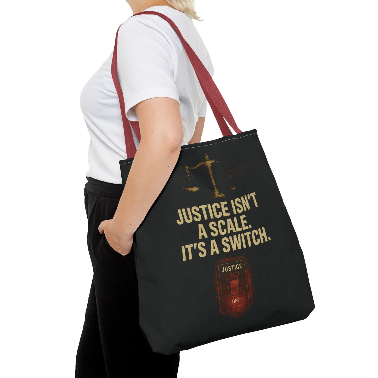 Justice Isn’t a Scale, It’s a Switch – Activist Tote