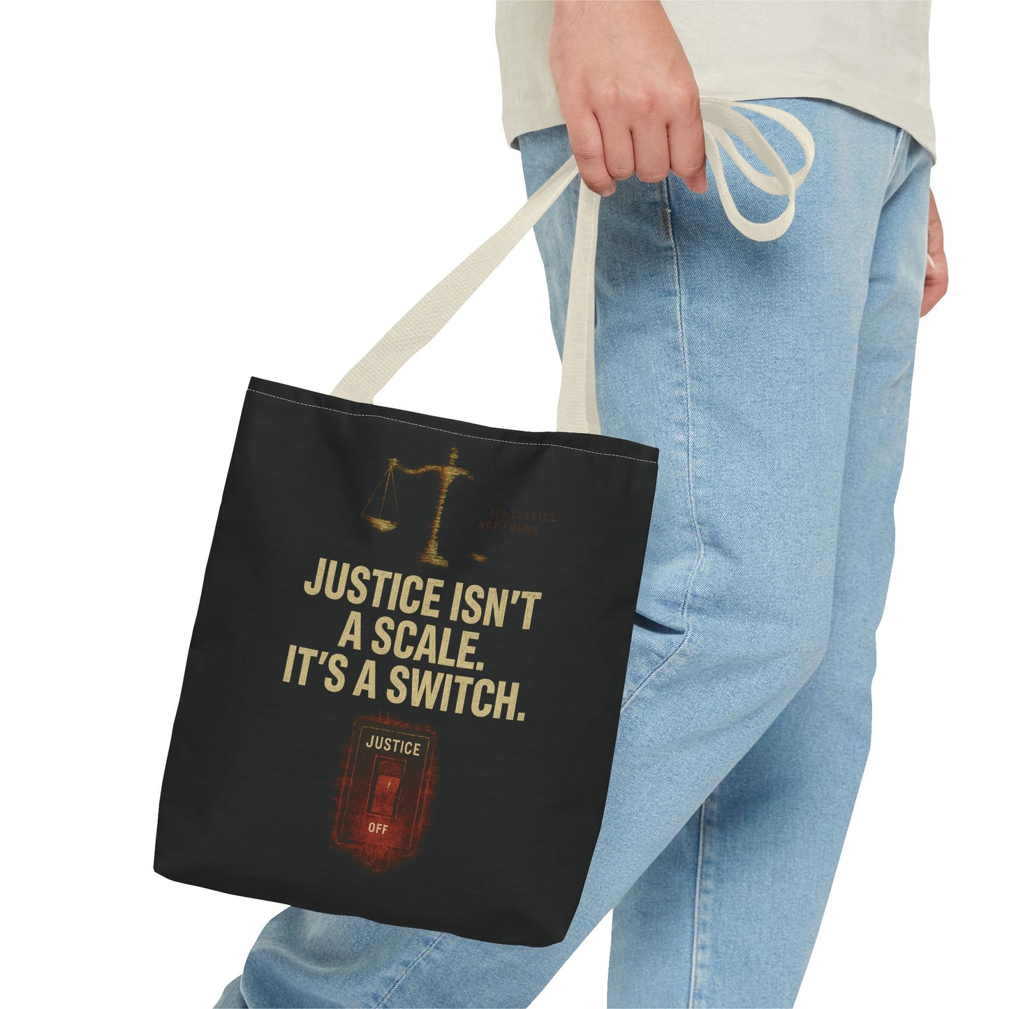 Justice Isn’t a Scale, It’s a Switch – Activist Tote