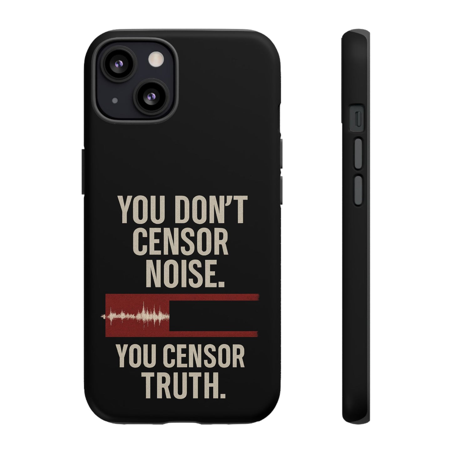 Censor Truth – Black Edition Phone Case