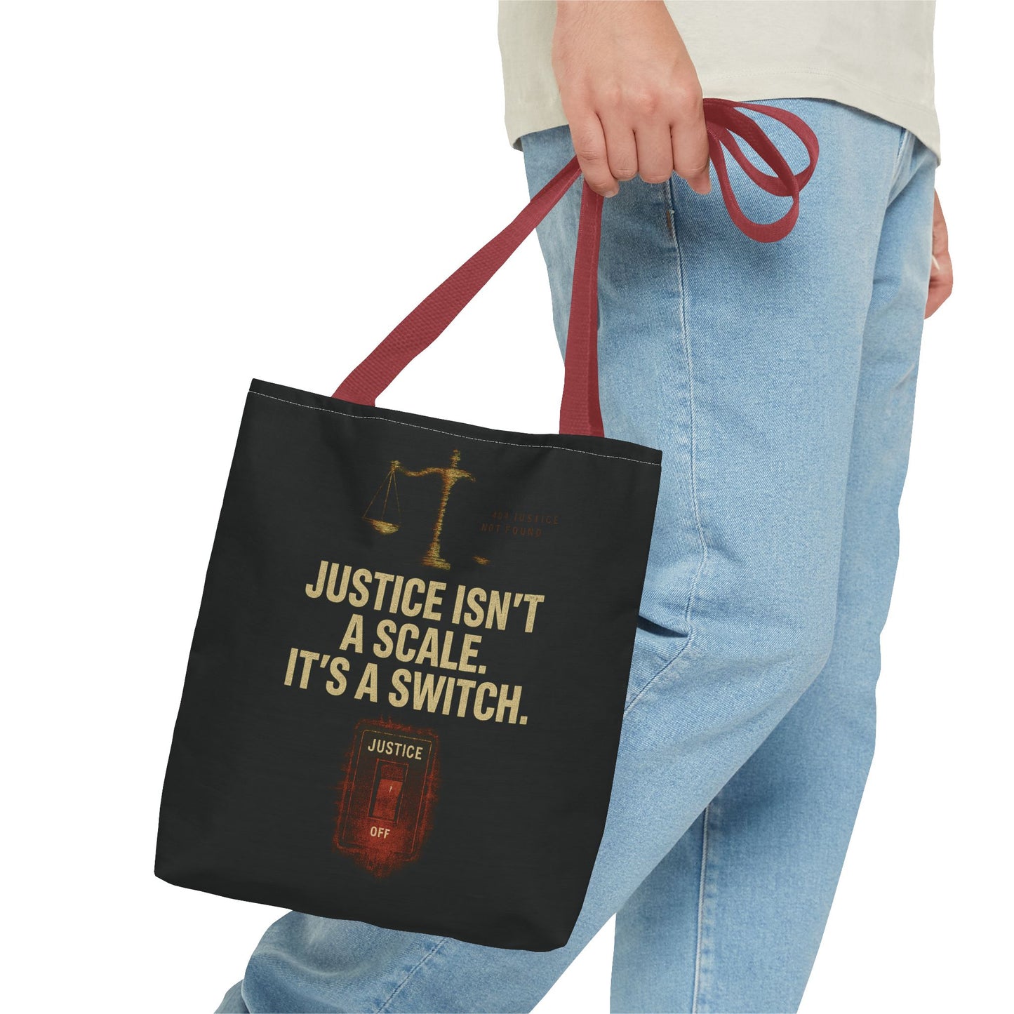 Justice Isn’t a Scale, It’s a Switch – Activist Tote
