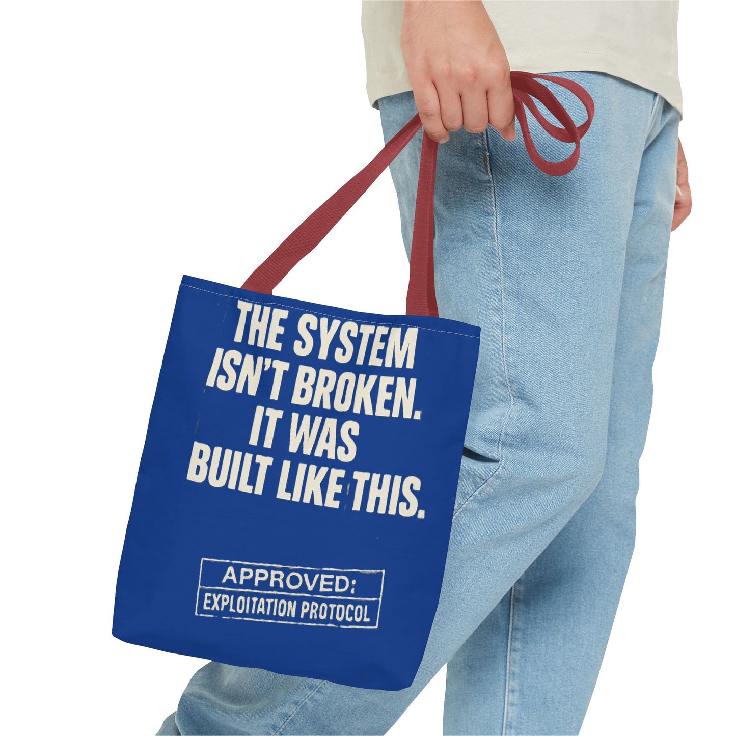 The System Isn’t Broken – Protest Tote