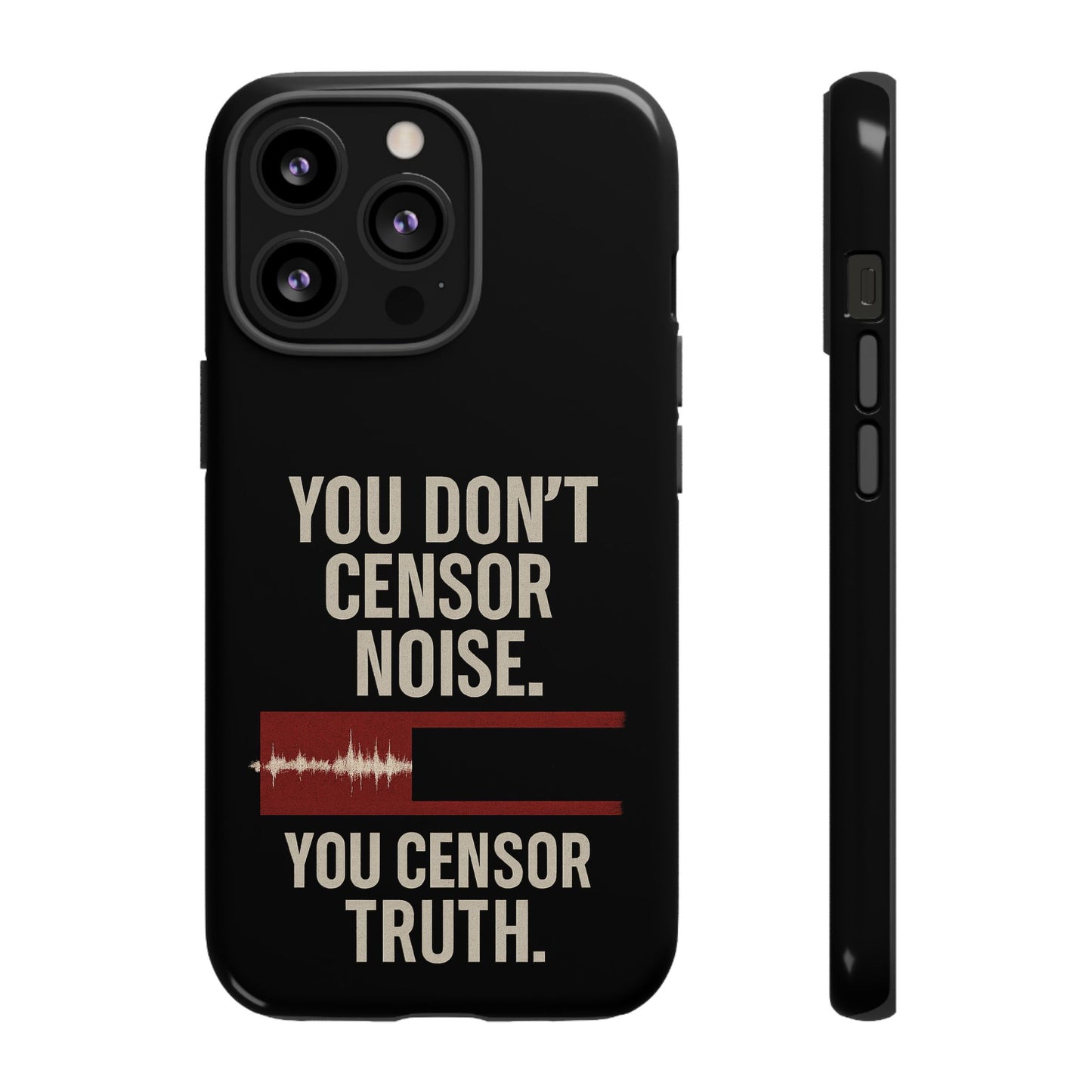 Censor Truth – Black Edition Phone Case
